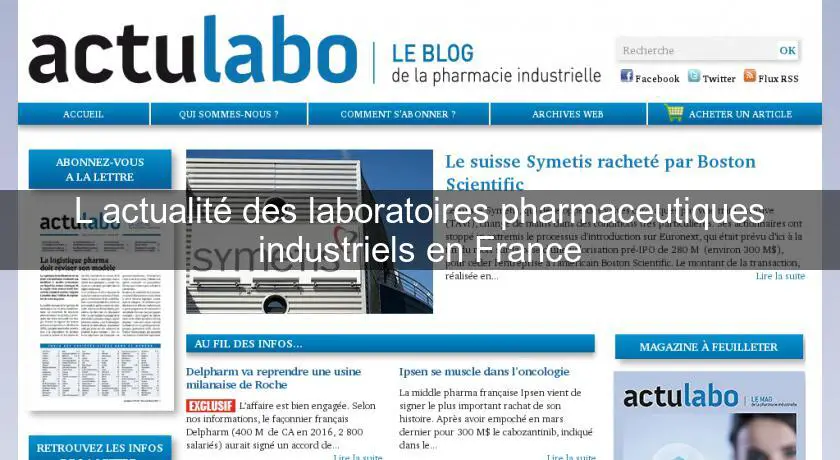 L'actualité des laboratoires pharmaceutiques industriels en France