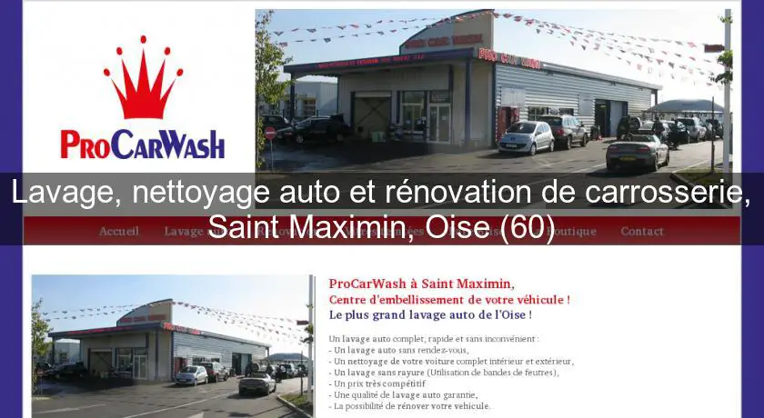 Lavage, nettoyage auto et rénovation de carrosserie, Saint Maximin, Oise (60)