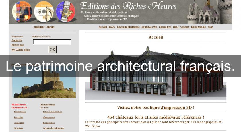 Le patrimoine architectural français.
