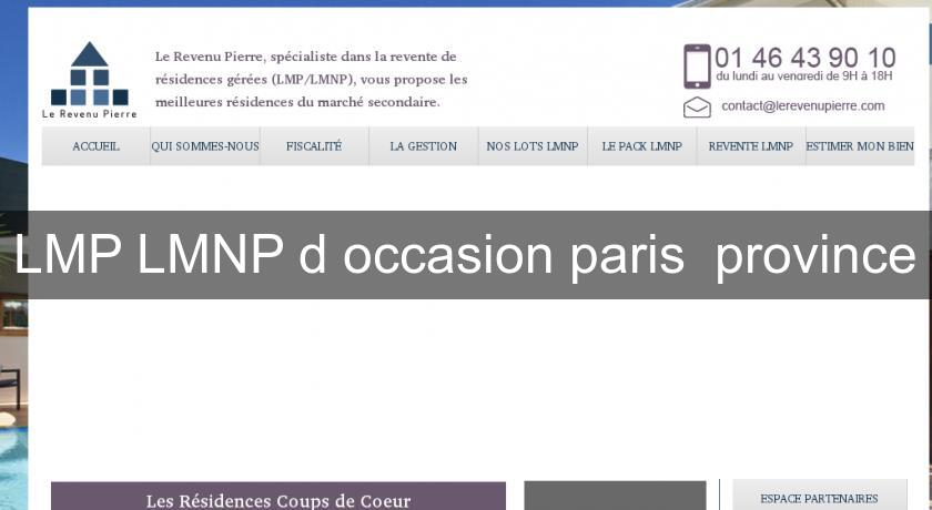 LMP LMNP d'occasion paris  province