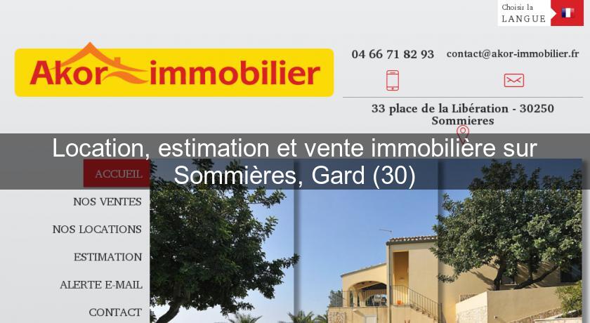 Location, estimation et vente immobilière sur Sommières, Gard (30)