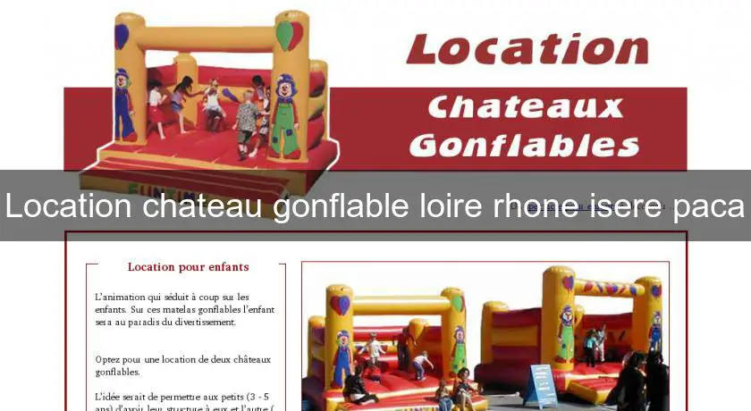 Location chateau gonflable loire rhone isere paca