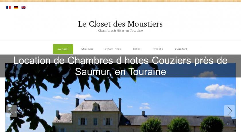 Location de Chambres d'hotes Couziers près de Saumur, en Touraine