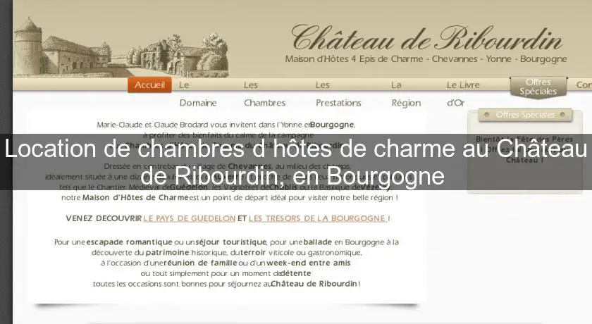 Location de chambres d'hôtes de charme au Château de Ribourdin, en Bourgogne