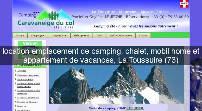 location emplacement de camping, chalet, mobil home et appartement de vacances, La Toussuire (73)