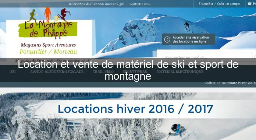 Location et vente de matériel de ski et sport de montagne