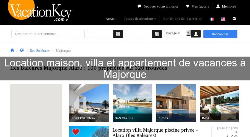 Location maison, villa et appartement de vacances à Majorque