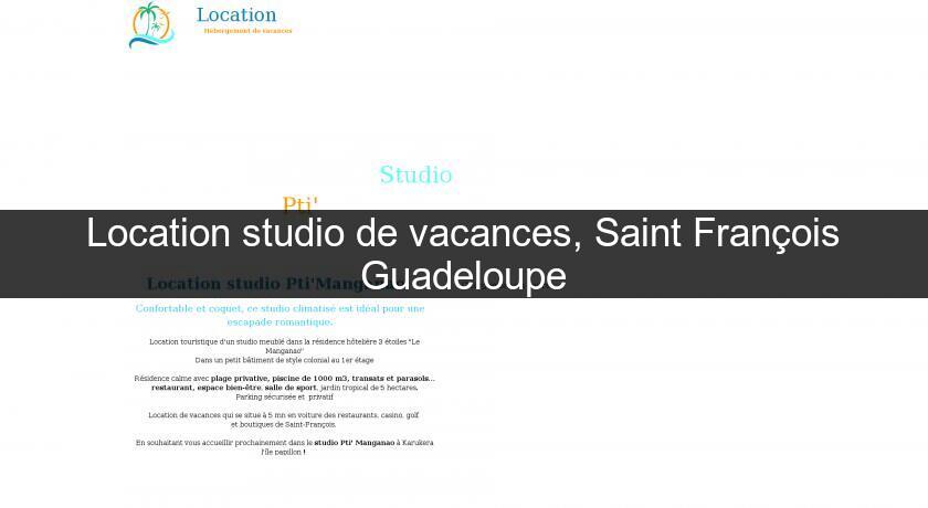 Location studio de vacances, Saint François Guadeloupe