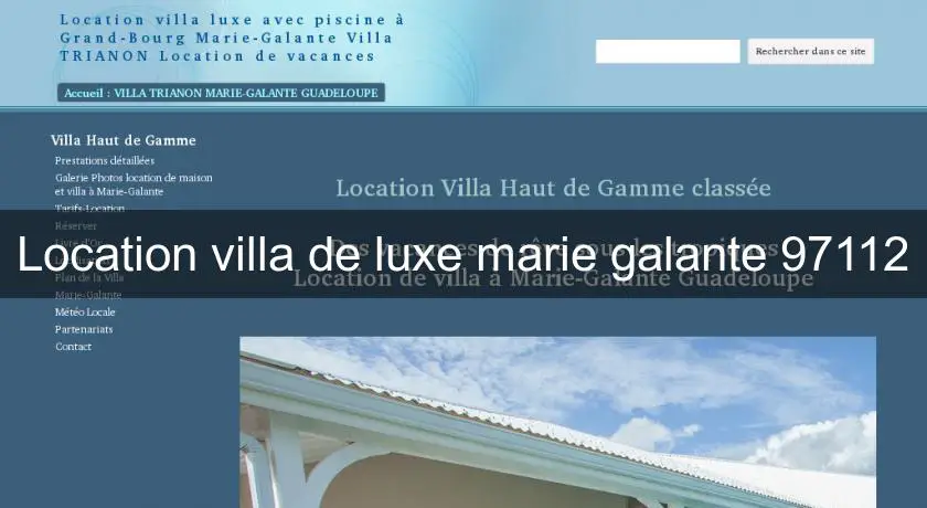 Location villa de luxe marie galante 97112