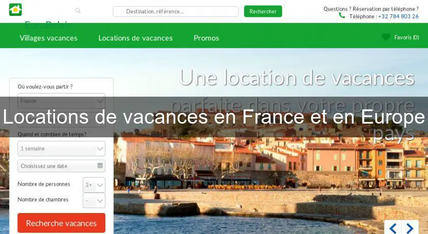 Locations de vacances en France et en Europe