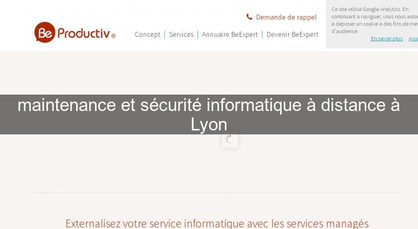 maintenance et sécurité informatique à distance à Lyon