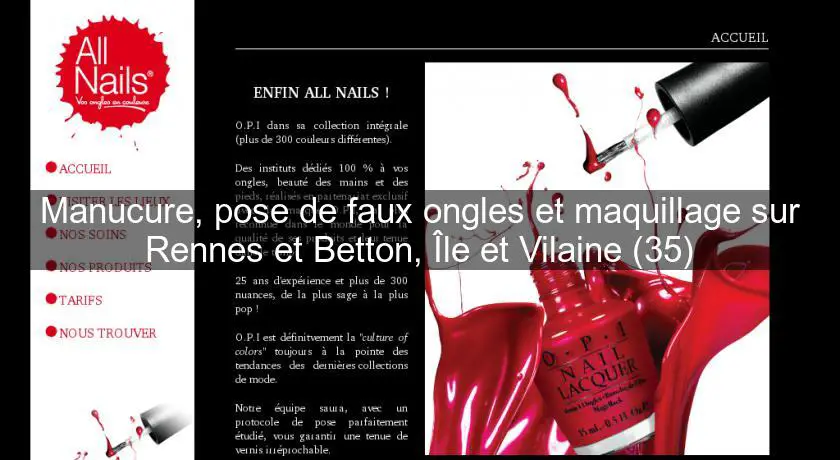 Manucure, pose de faux ongles et maquillage sur Rennes et Betton, Île et Vilaine (35)