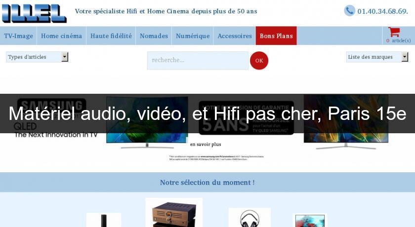Matériel audio, vidéo, et Hifi pas cher, Paris 15e
