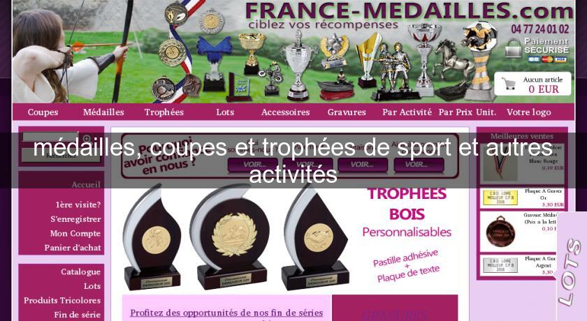 médailles, coupes et trophées de sport et autres activités