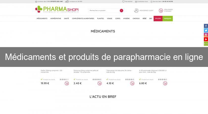 Médicaments et produits de parapharmacie en ligne