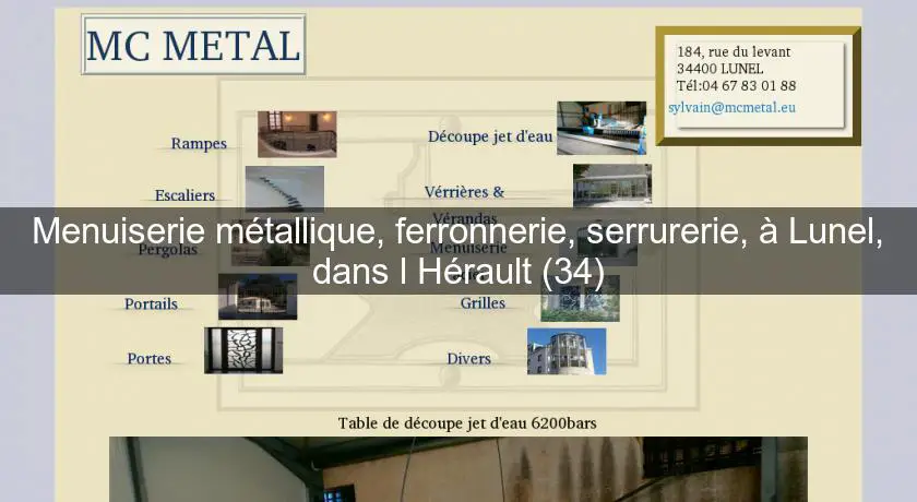 Menuiserie métallique, ferronnerie, serrurerie, à Lunel, dans l'Hérault (34)