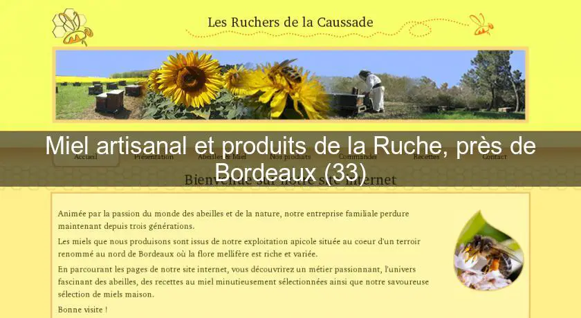 Miel artisanal et produits de la Ruche, près de Bordeaux (33)