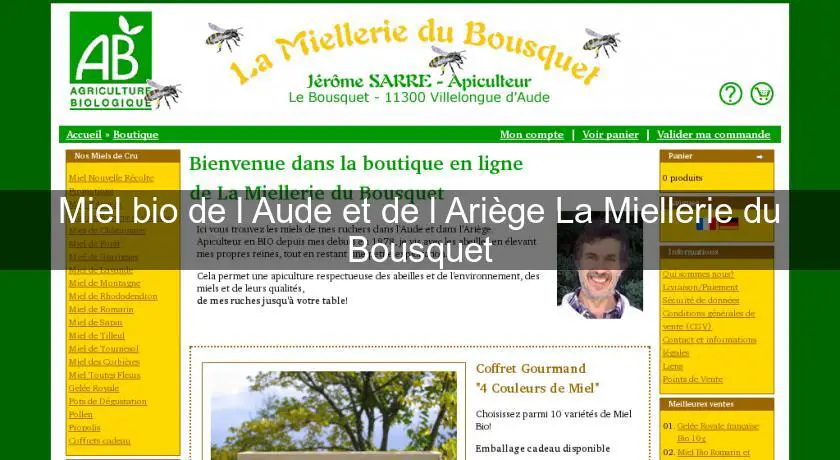Miel bio de l'Aude et de l'Ariège La Miellerie du Bousquet
