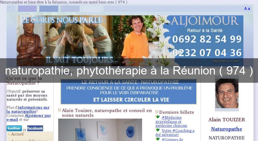 naturopathie, phytothérapie à la Réunion ( 974 )