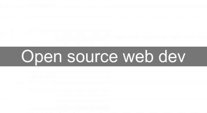 Open source web dev