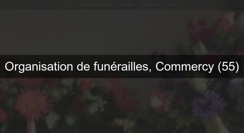 Organisation de funérailles, Commercy (55)
