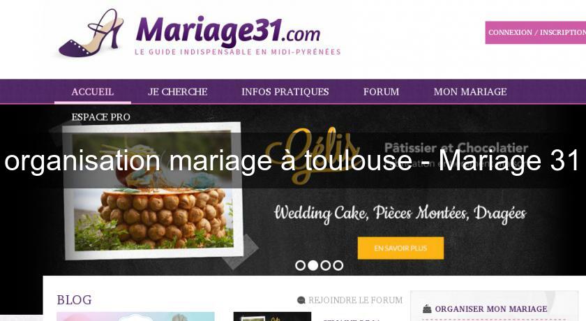 organisation mariage à toulouse - Mariage 31
