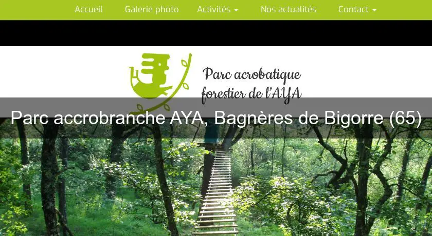 Parc accrobranche AYA, Bagnères de Bigorre (65)