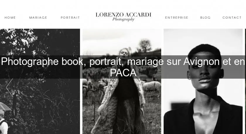 Photographe book, portrait, mariage sur Avignon et en PACA
