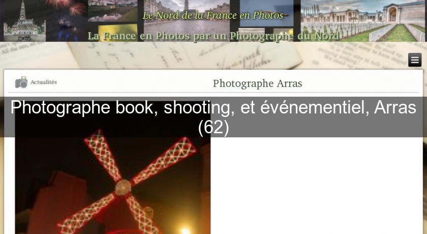 Photographe book, shooting, et événementiel, Arras (62)
