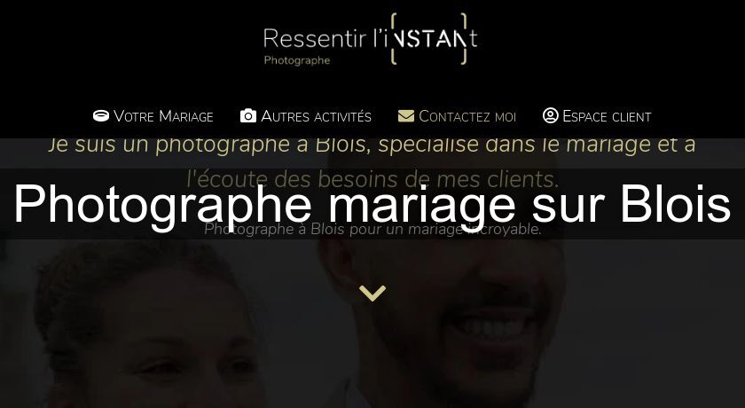 Photographe mariage sur Blois