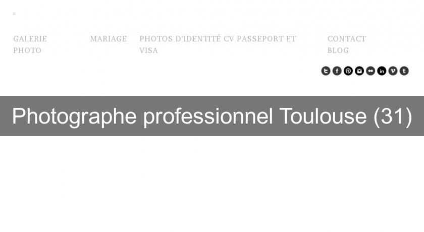 Photographe professionnel Toulouse (31)