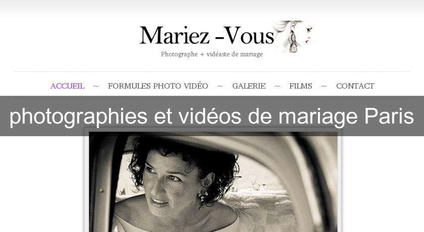 photographies et vidéos de mariage Paris