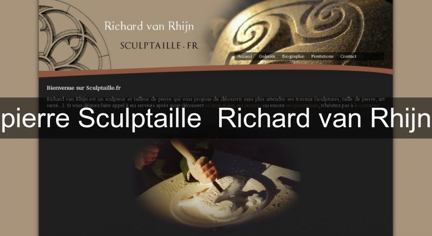 pierre Sculptaille  Richard van Rhijn