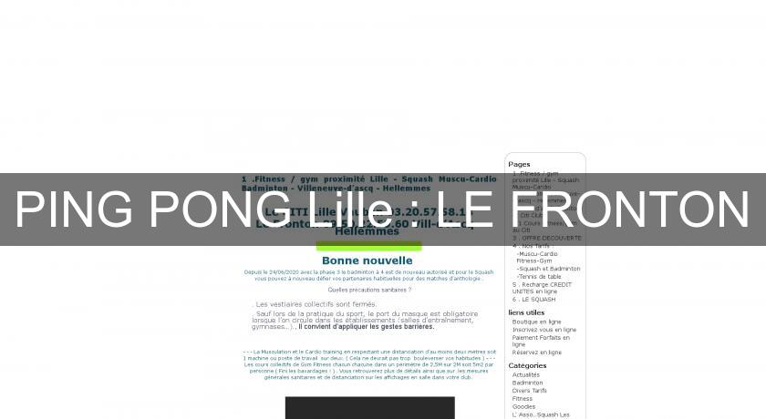 PING PONG Lille : LE FRONTON