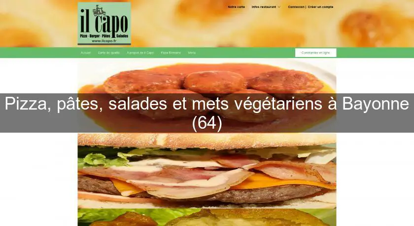 Pizza, pâtes, salades et mets végétariens à Bayonne (64)
