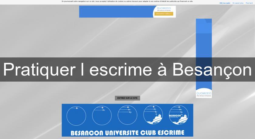 Pratiquer l'escrime à Besançon