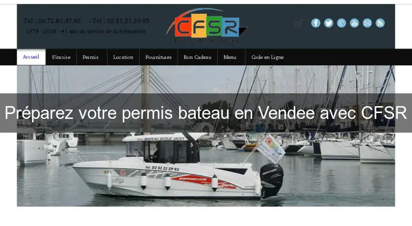 Préparez votre permis bateau en Vendee avec CFSR