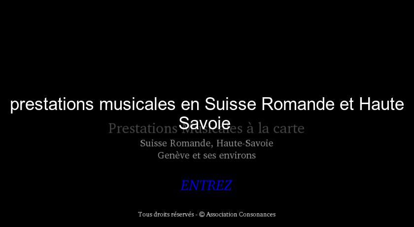 prestations musicales en Suisse Romande et Haute Savoie 