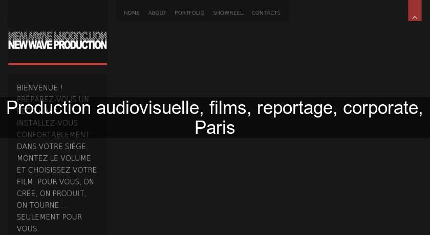 Production audiovisuelle, films, reportage, corporate, Paris