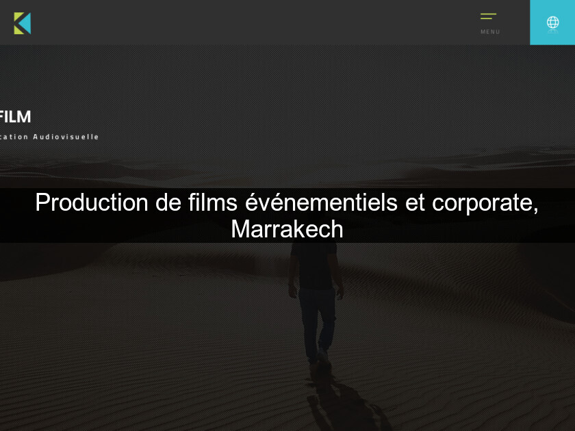 Production de films événementiels et corporate, Marrakech