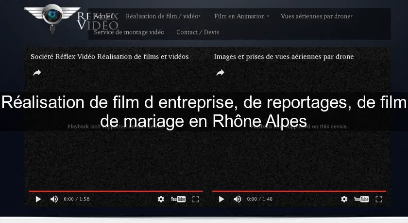 Réalisation de film d'entreprise, de reportages, de film de mariage en Rhône Alpes