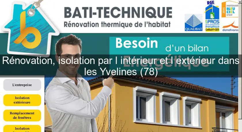 Rénovation, isolation par l'intérieur et l'extérieur dans les Yvelines (78)