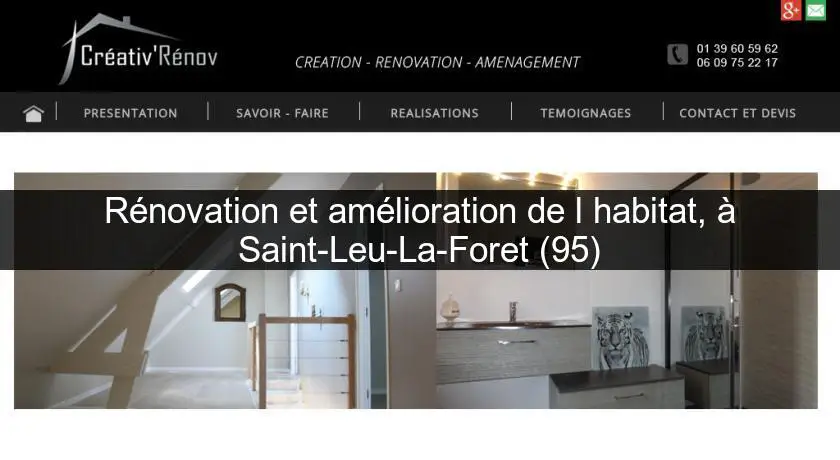 Rénovation et amélioration de l'habitat, à Saint-Leu-La-Foret (95)