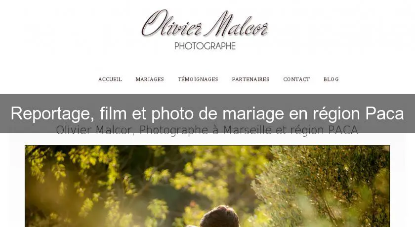 Reportage, film et photo de mariage en région Paca