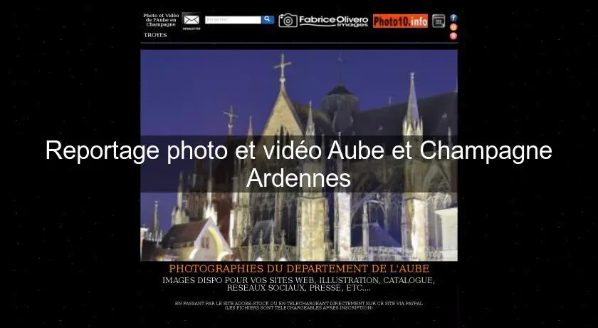 Reportage photo et vidéo Aube et Champagne Ardennes