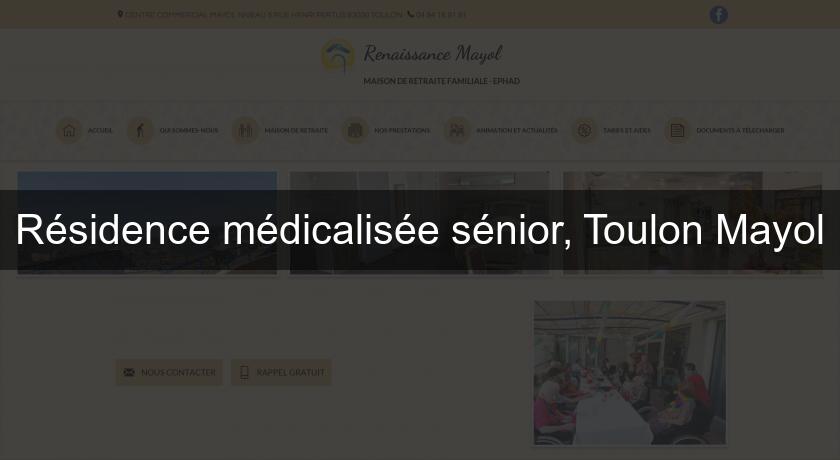 Résidence médicalisée sénior, Toulon Mayol