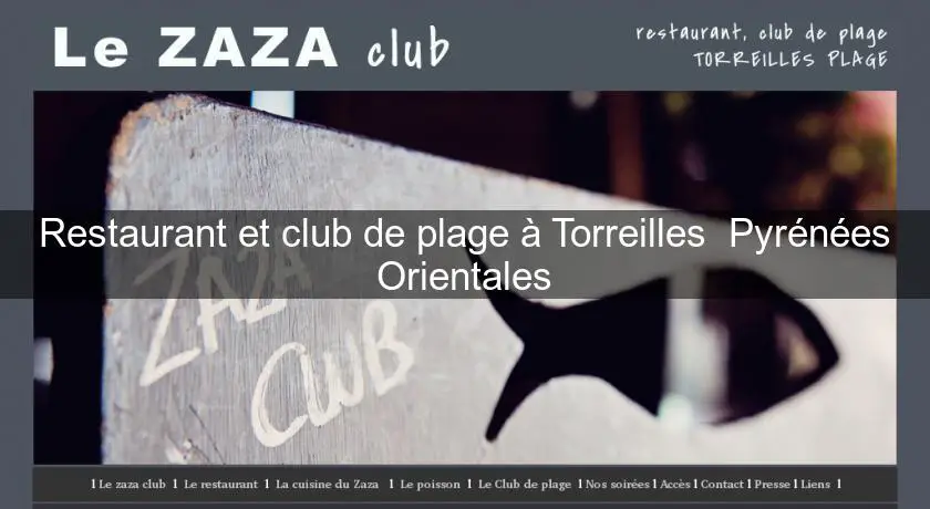 Restaurant et club de plage à Torreilles  Pyrénées Orientales
