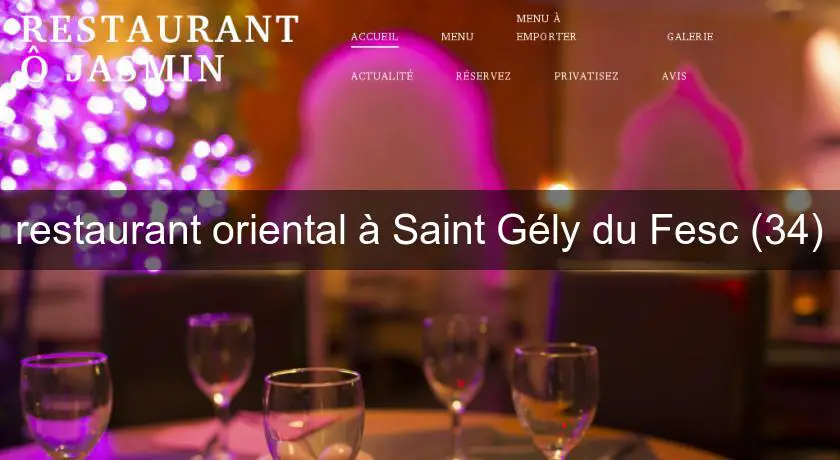 restaurant oriental à Saint Gély du Fesc (34)