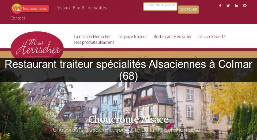 Restaurant traiteur spécialités Alsaciennes à Colmar (68)