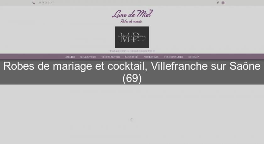 Robes de mariage et cocktail, Villefranche sur Saône (69)